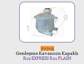 GENLEŞME KAVONOZU KAPAKLI R9-R11-R19-R21-CLIO I-EXP.-LOGAN-FLASH