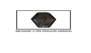 x ÖN PANJUR ARMASI MGN II 381