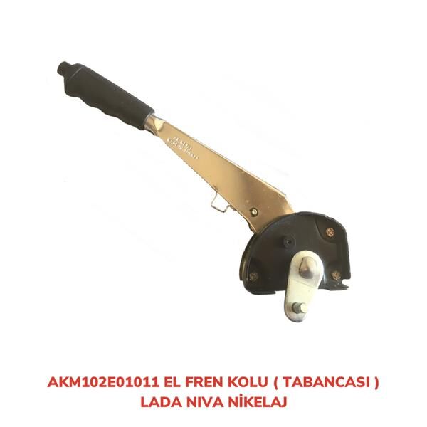 EL FREN KOLU TABANCASI LADA NIVA KROMAJ NİKELAJ